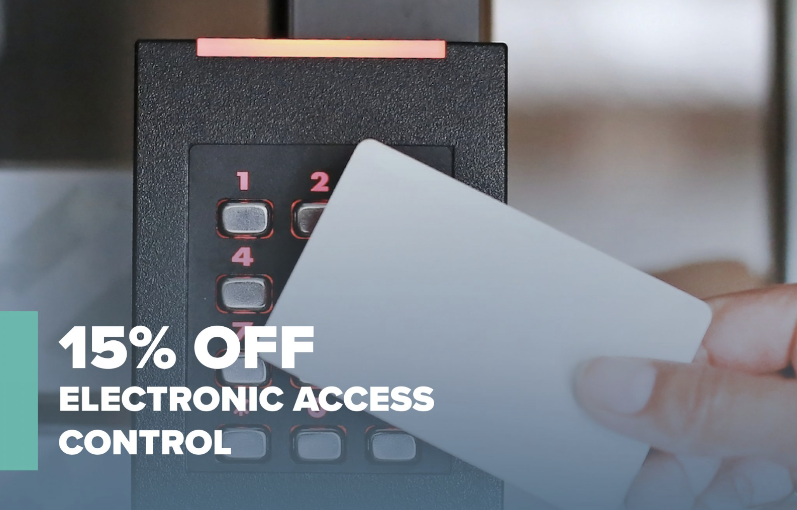 Save 15% on Electronic Access Control Through August